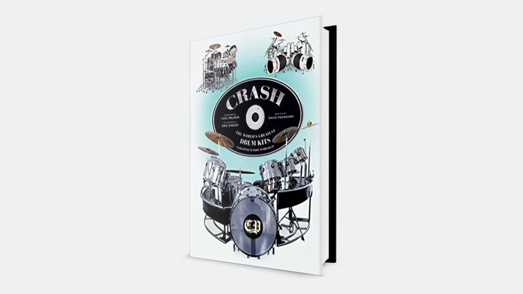 CRASH: The World's Greatest Drum Kits book by David Frangioni